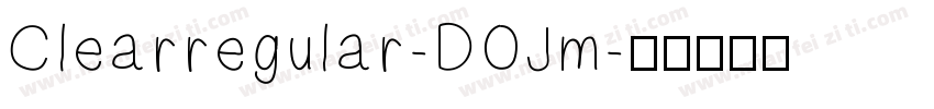 Clearregular-DOJm字体转换