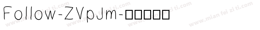 Follow-ZVpJm字体转换