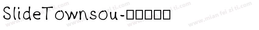SlideTownsou字体转换