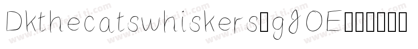 Dkthecatswhiskers-gJOE字体转换