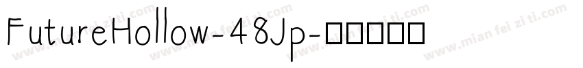 FutureHollow-48Jp字体转换