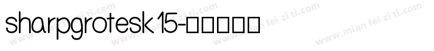 sharpgrotesk15字体转换
