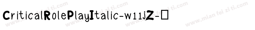 CriticalRolePlayItalic-w11jZ字体转换