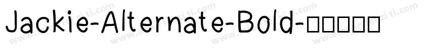 Jackie-Alternate-Bold字体转换