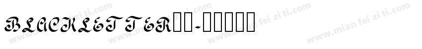 BLACKLETTER字体字体转换