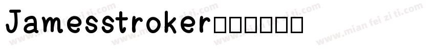 Jamesstroker字体转换