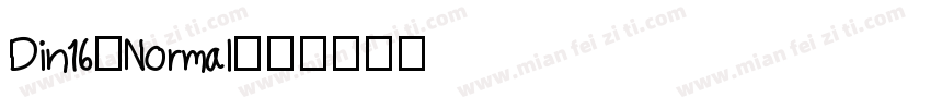 Din16-Normal字体转换