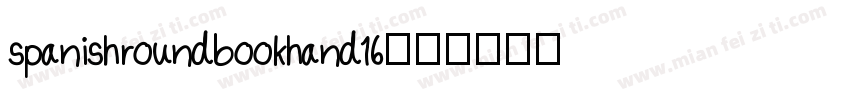 spanishroundbookhand16字体转换