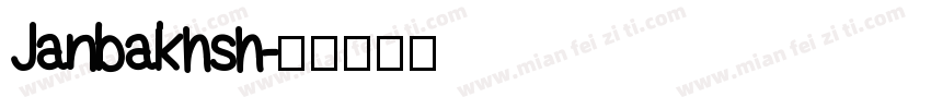 Janbakhsh字体转换