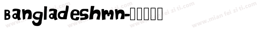 Bangladeshmn字体转换