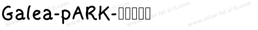 Galea-pARK字体转换