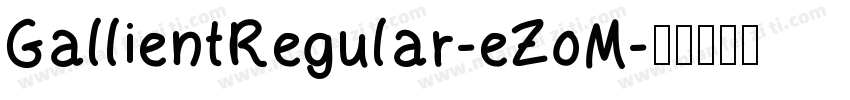 GallientRegular-eZoM字体转换