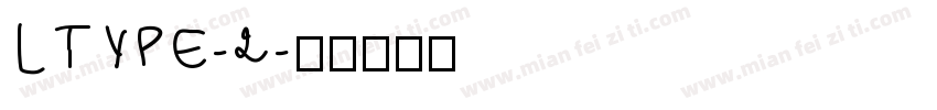 LTYPE-2字体转换