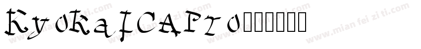 KyokaICAPro字体转换
