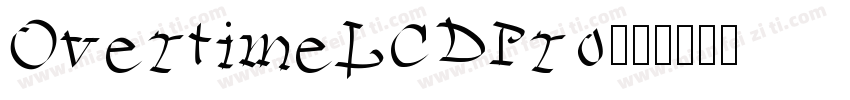 OvertimeLCDPro字体转换