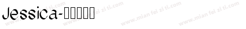 Jessica字体转换