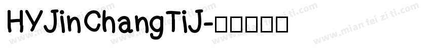 HYJinChangTiJ字体转换