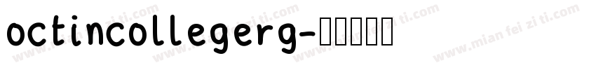 octincollegerg字体转换