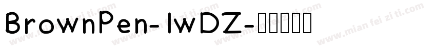 BrownPen-1wDZ字体转换