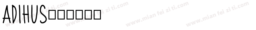 adihus字体转换