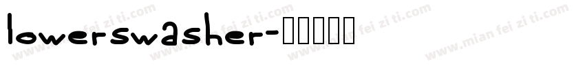 lowerswasher字体转换