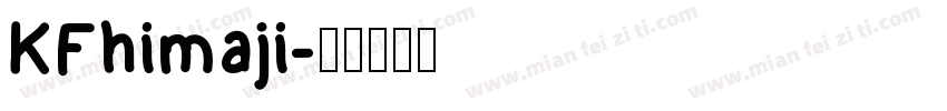 KFhimaji字体转换