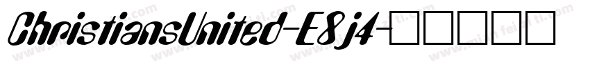 ChristiansUnited-E8j4字体转换