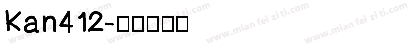 Kan412字体转换