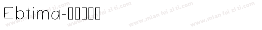 Ebtima字体转换