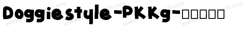 Doggiestyle-PKKg字体转换