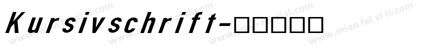 Kursivschrift字体转换