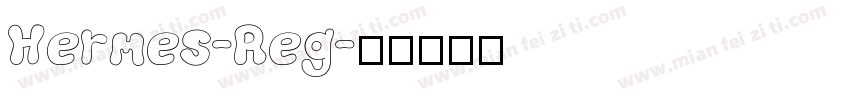 Hermes-Reg字体转换