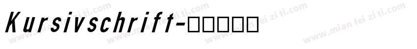 Kursivschrift字体转换