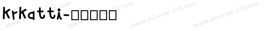 KrKatti字体转换