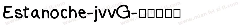 Estanoche-jvvG字体转换