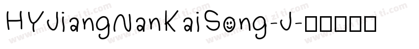HYJiangNanKaiSong-J字体转换