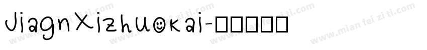 JiagnXizhuokai字体转换