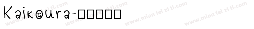 Kaikoura字体转换
