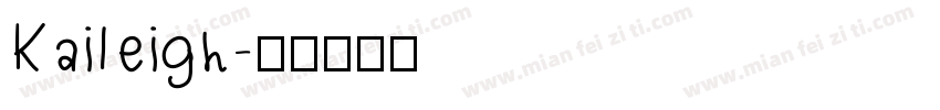 Kaileigh字体转换