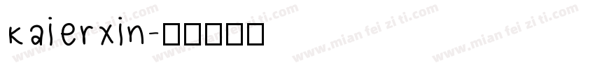 kaierxin字体转换