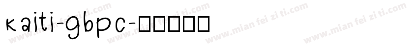 kaiti-gbpc字体转换