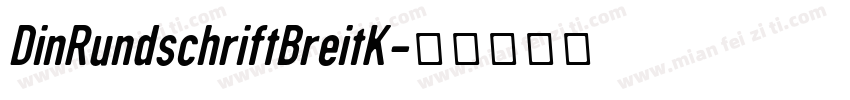 DinRundschriftBreitK字体转换