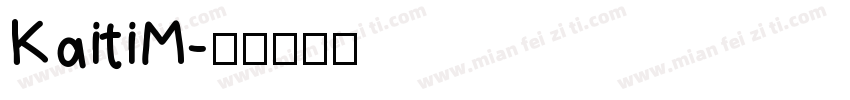 KaitiM字体转换