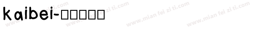 kaibei字体转换