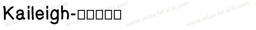 Kaileigh字体转换