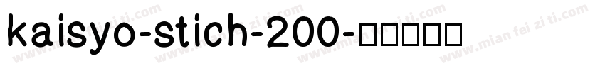 kaisyo-stich-200字体转换