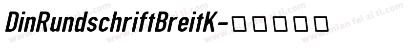 DinRundschriftBreitK字体转换