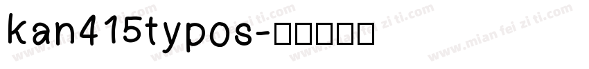 kan415typos字体转换