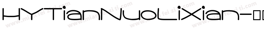 HYTianNuoLiXian字体转换