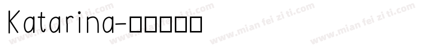 Katarina字体转换